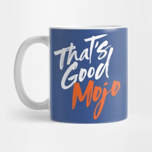 That's Good Mojo Brush Font (Dark) Mug